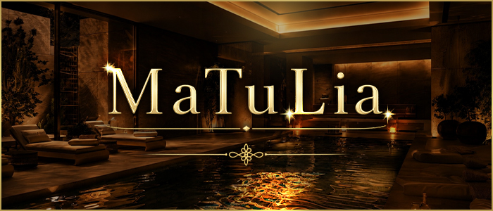 MaTuLia（マチュリア）の求人画像